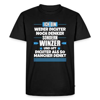 Neither poets nor thinkers, but winemakers - Men's Premium Organic T-Shirt - black - Front - Nico (187cm)