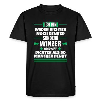 Neither poets nor thinkers, but winemakers - Men's Premium Organic T-Shirt - black - Front - Nico (187cm)