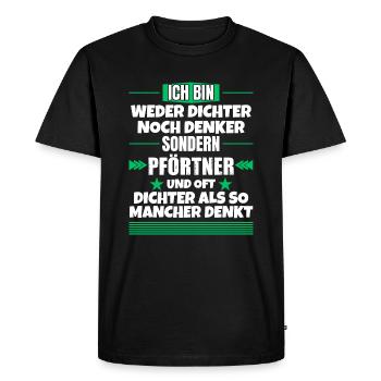 Neither poet nor thinker, but porter - Men's Premium Organic T-Shirt - black - Front - Nico (187cm)