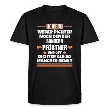 Neither poet nor thinker, but gatekeeper - Men's Premium Organic T-Shirt - black - Front - Nico (187cm)