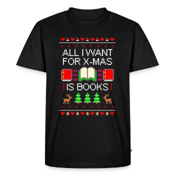 I want books ugly Christmas - T-shirt Premium bio Homme - noir - Devant - Nico (187cm)