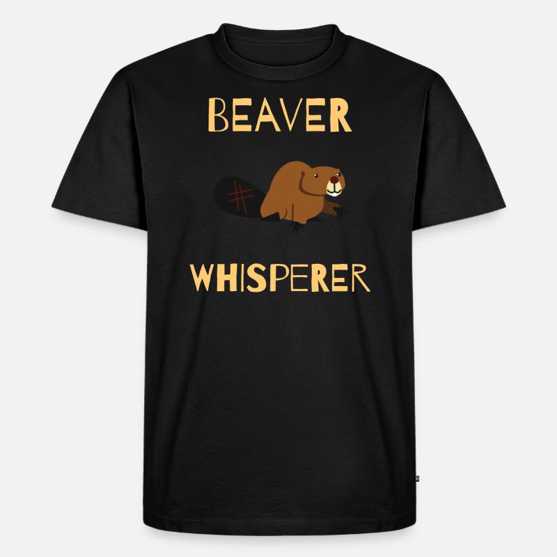 BEAVER: Beaver Whisperer - Männer Premium Bio T-Shirt - Schwarz
