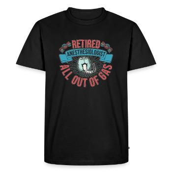Anesthésiste à la retraite All Out Of Gas Gift Idea - T-shirt Premium bio Homme - noir - Devant - Nico (187cm)