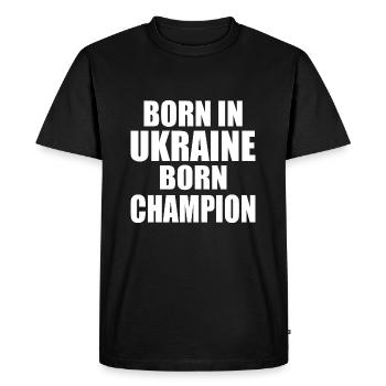 Ukraine - born in ukraine born champion - T-shirt Premium bio Homme - noir - Devant - Nico (187cm)