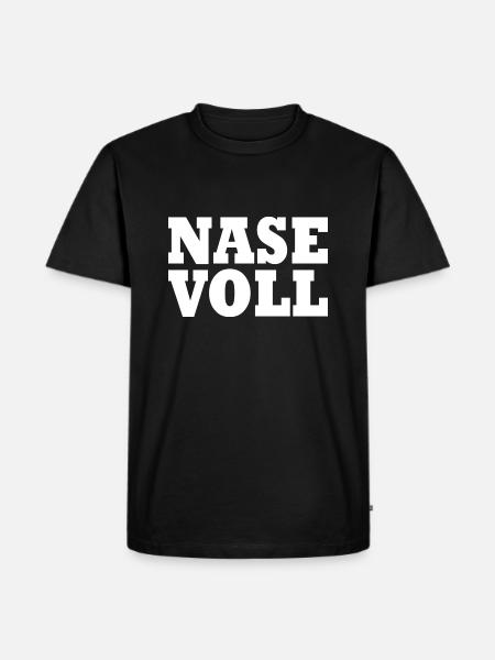Nase voll - Männer Premium Bio T-Shirt - Schwarz