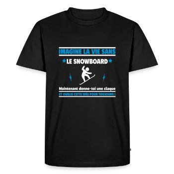 Imagine la vie sans snowboard - T-shirt Premium bio Homme - noir - Devant - Nico (187cm)