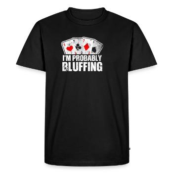 Probablement bluffer je au poker Distressed - T-shirt Premium bio Homme - noir - Devant - Nico (187cm)