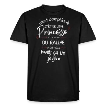 Compliqué d être Princesse et faire du Rallye - T-shirt Premium bio Homme - noir - Devant - Nico (187cm)