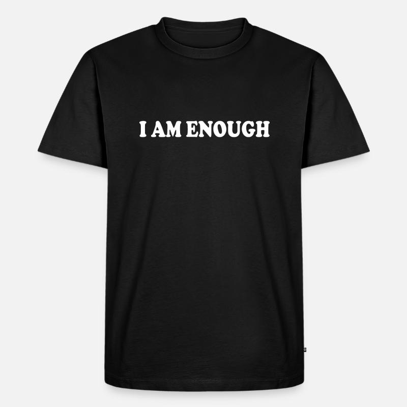 I am enough - Männer Premium Bio T-Shirt - Schwarz