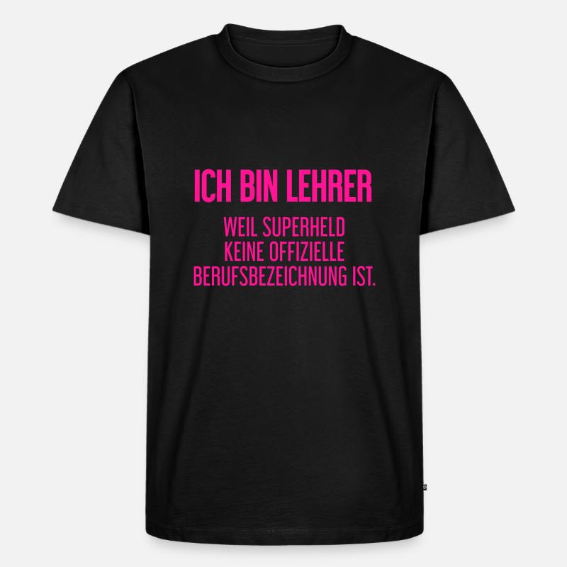 Lehrer - Mein offizieller Superhelden-Beruf! - Männer Premium Bio T-Shirt - Schwarz
