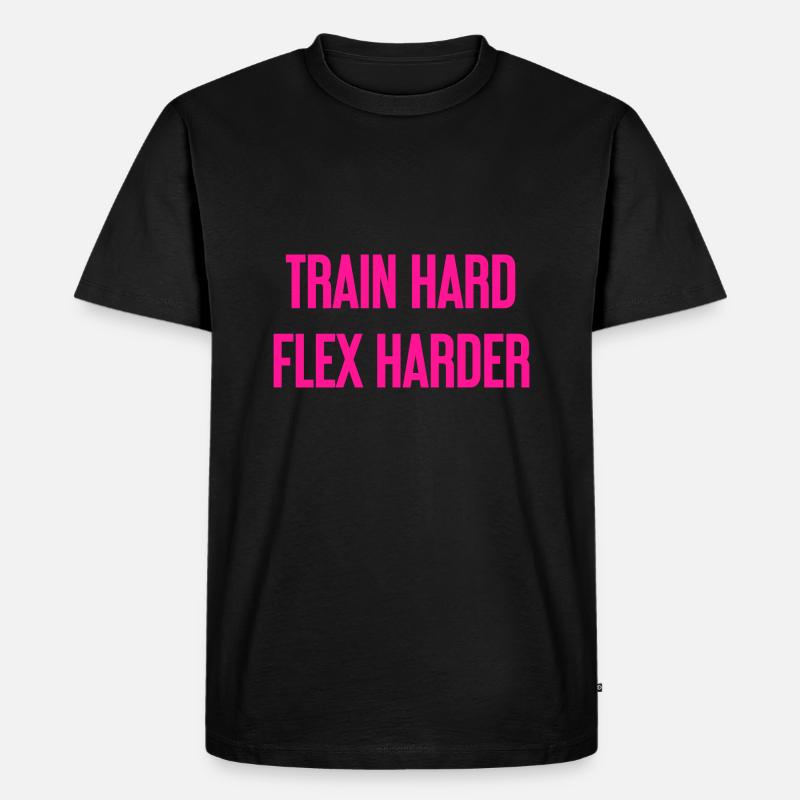 Train Hard Flex Harder - Männer Premium Bio T-Shirt - Schwarz