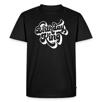 Birthday King - Cool Birthday Party Gift For Men - Men's Premium Organic T-Shirt - black - Front - Nico (187cm)