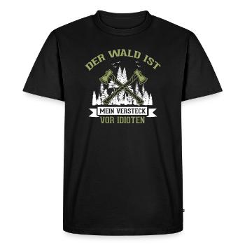 Der Wald Ist Mein Versteck Vor Idioten | Forstwirt - Männer Premium Bio T-Shirt - Schwarz - Vorne - Nico (187cm)