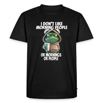 Funny saying I don't like morning people... - Men's Premium Organic T-Shirt - black - Front - Nico (187cm)