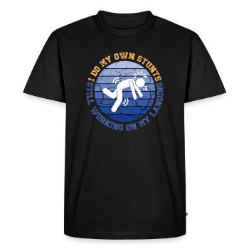 I Do My Own Stunts Still Working On My Landing - Men's Premium Organic T-Shirt - black - Front - Nico (187cm)