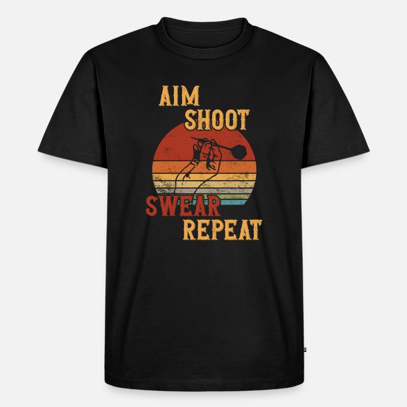 Aim Shoot Swear Repeat / Darts - Männer Premium Bio T-Shirt - Schwarz
