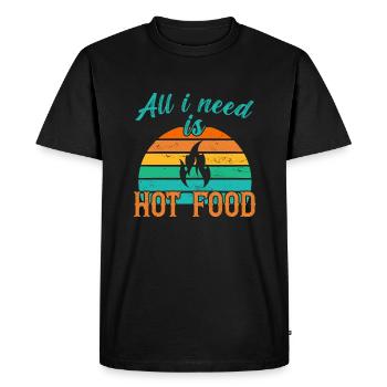 Tout ce dont j’ai besoin, c’est de Hot Food / Scharfes Essen - T-shirt Premium bio Homme - noir - Devant - Nico (187cm)