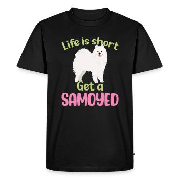 Life is short - Get a Samoyed - Men's Premium Organic T-Shirt - black - Front - Nico (187cm)
