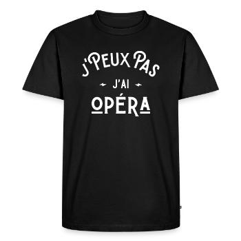 je peux pas j'ai opéra idée cadeau humour - T-shirt Premium bio Homme - noir - Devant - Nico (187cm)