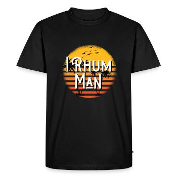 i rhum man idée cadeau citation humour - T-shirt Premium bio Homme - noir - Devant - Nico (187cm)