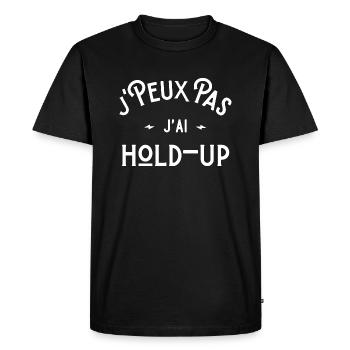 je peux pas j'ai hold up hold-up cadeau humour - T-shirt Premium bio Homme - noir - Devant - Nico (187cm)