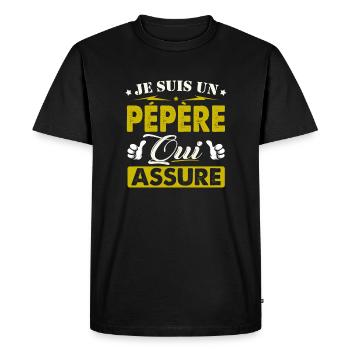 Cadeau Pépère Je suis un Pépère qui Assure - T-shirt Premium bio Homme - noir - Devant - Nico (187cm)