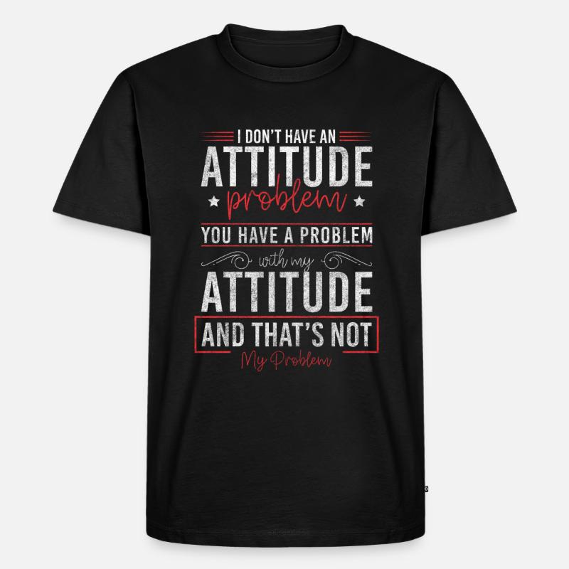Problem? Schwarzer Humor Sarkasmus - Männer Premium Bio T-Shirt - Schwarz