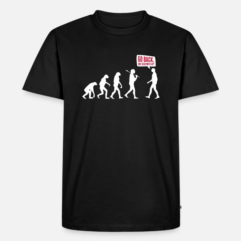 Go back we screwed up - Evolution Lustig Humor - Männer Premium Bio T-Shirt - Schwarz