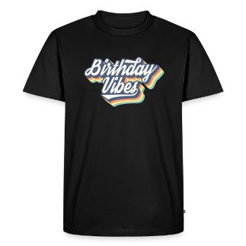 Birthday Vibes Matching Group Birthday Party Gift - Men's Premium Organic T-Shirt - black - Front - Nico (187cm)