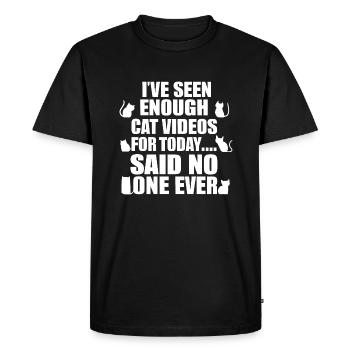 Never enough cat videos! - Men's Premium Organic T-Shirt - black - Front - Nico (187cm)