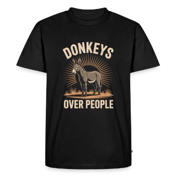 Donkeys Over People Funny Donkey Saying - Men's Premium Organic T-Shirt - black - Front - Nico (187cm)
