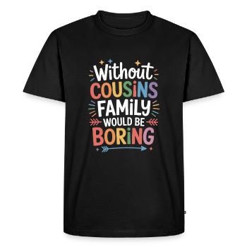Cousins Drôle Dire Cousin de la famille - T-shirt Premium bio Homme - noir - Devant - Nico (187cm)