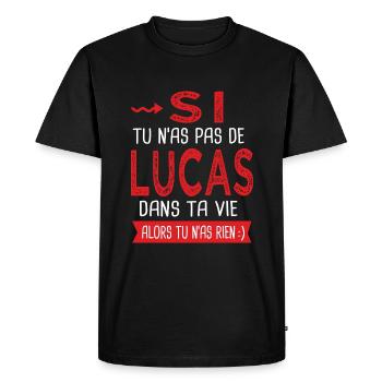 Lucas Si tu n as pas un lucas Cadeau humour - T-shirt Premium bio Homme - noir - Devant - Nico (187cm)