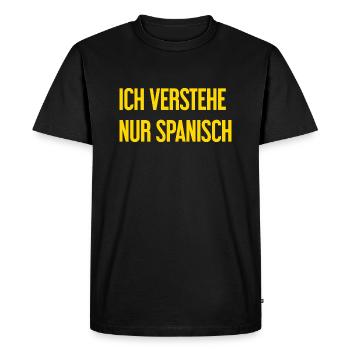 I only understand Spanish - Men's Premium Organic T-Shirt - black - Front - Nico (187cm)