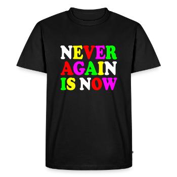 Never again is now - T-shirt Premium bio Homme - noir - Devant - Nico (187cm)