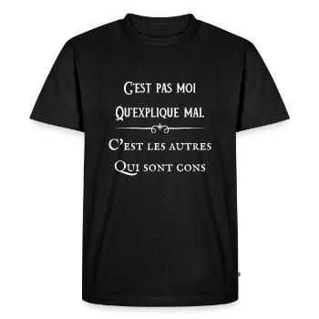 C 'est pas moi qu'explique mal - T-shirt Premium bio Homme - noir - Devant - Nico (187cm)