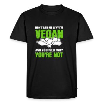 Pourquoi suis-je vegan Vegan Activist Gift - T-shirt Premium bio Homme - noir - Devant - Nico (187cm)