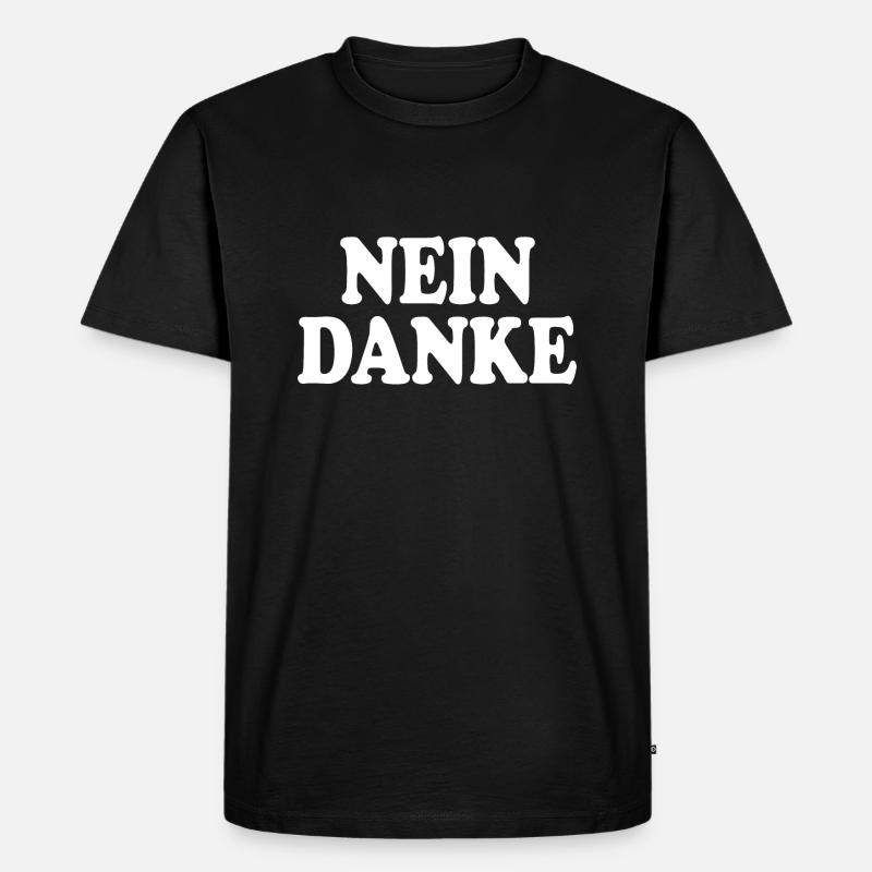 Nein danke - Männer Premium Bio T-Shirt - Schwarz
