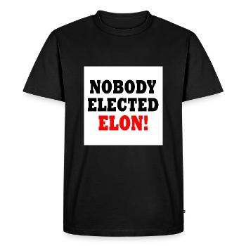 nobody elected elon - Men's Premium Organic T-Shirt - black - Front - Nico (187cm)
