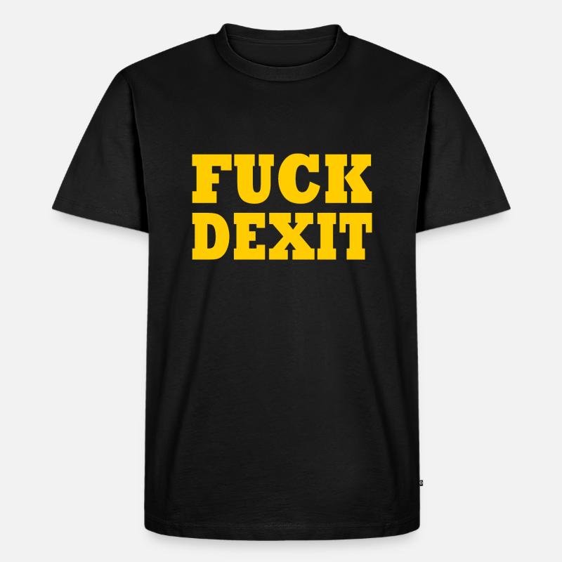 Fuck dexit - anti eu - Männer Premium Bio T-Shirt - Schwarz