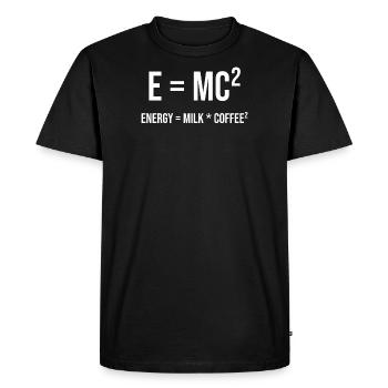 E = MC² - ENERGY = MILK * COFFEE² - Men's Premium Organic T-Shirt - black - Front - Nico (187cm)