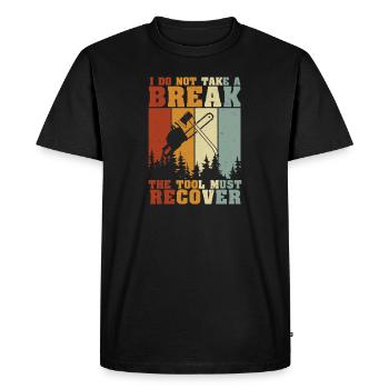 Arborist Not Take A Break Tool Must Recover - Men's Premium Organic T-Shirt - black - Front - Nico (187cm)