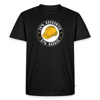 Roughneck Badass Funny Oilfield Worker - T-shirt Premium bio Homme - noir - Devant - Nico (187cm)