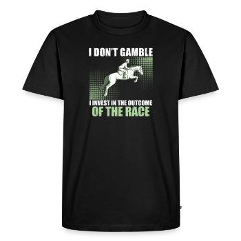 I Don't Gamble Funny Derby Day Gambling For Horse - Men's Premium Organic T-Shirt - black - Front - Nico (187cm)