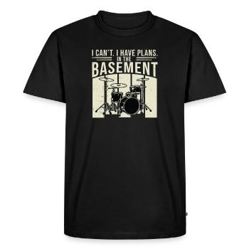 I Can't I Have Plans Funny Basement Drumming For - Men's Premium Organic T-Shirt - black - Front - Nico (187cm)