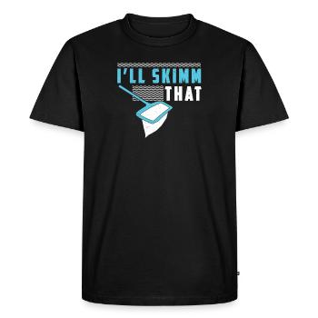 Je vais écrémer ce drôle de Pool Guy Service - T-shirt Premium bio Homme - noir - Devant - Nico (187cm)