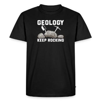 Keep Rocking Funny Geology Sarcasm For A - Men's Premium Organic T-Shirt - black - Front - Nico (187cm)