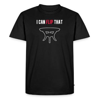 Funny Furniture Flipping Humor For A Home - Men's Premium Organic T-Shirt - black - Front - Nico (187cm)