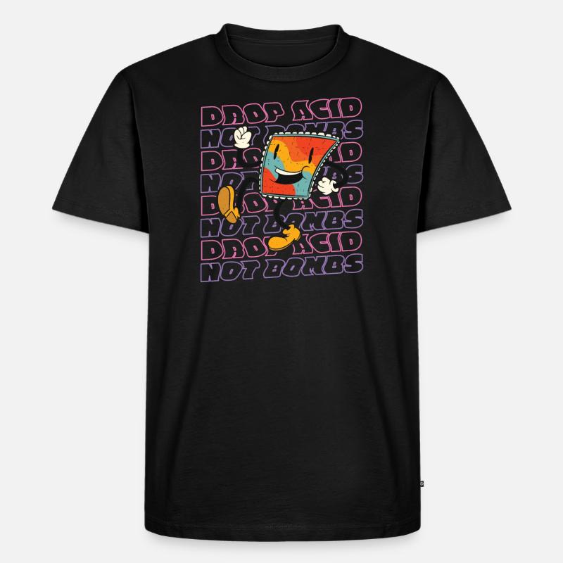 Drop Acid - not Bombs - Männer Premium Bio T-Shirt - Schwarz