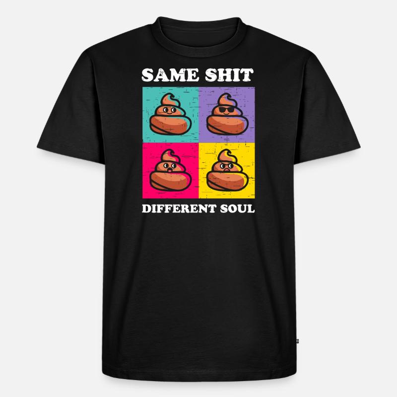 Same Shit Different Soul - Männer Premium Bio T-Shirt - Schwarz